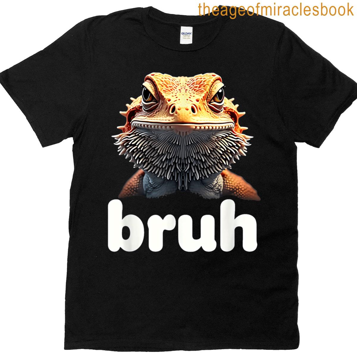 Bearded Dragon Bruh Funny Expression Pet Lizard T-shirt