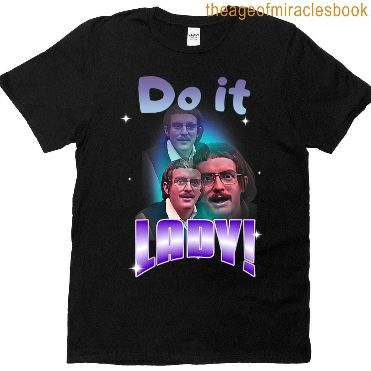 Do It Lady Chit T-shirt