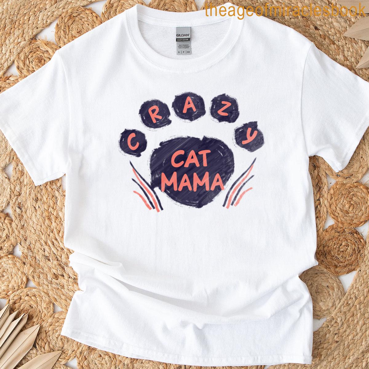 Funny Crazy Cat Mama T-shirt