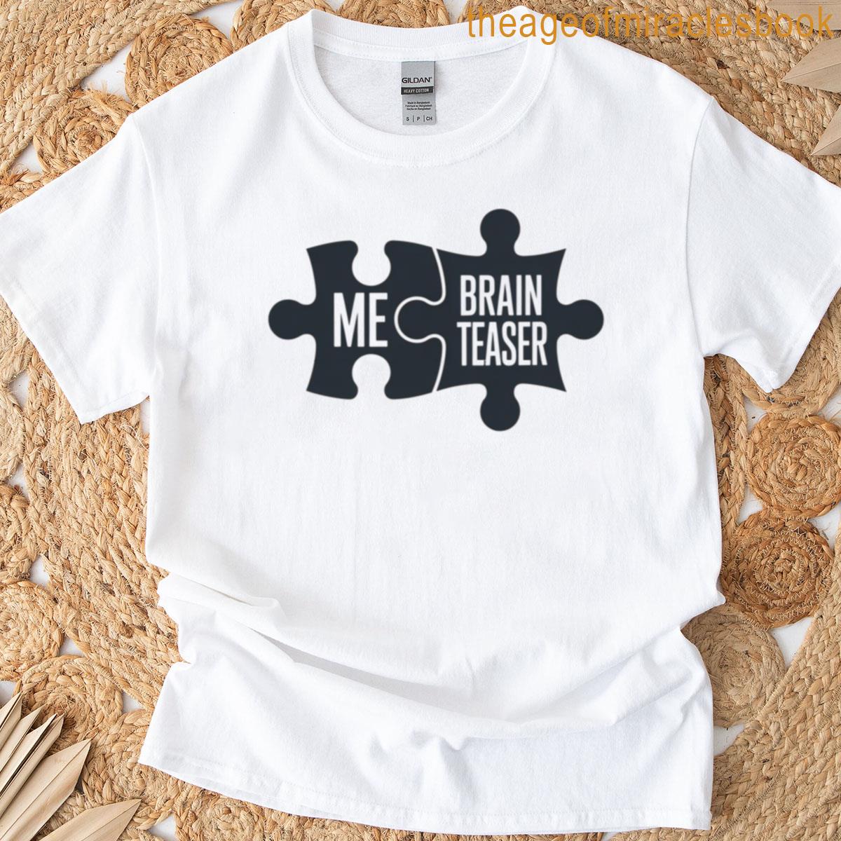Puzzle Me Brain Teaser T-shirt