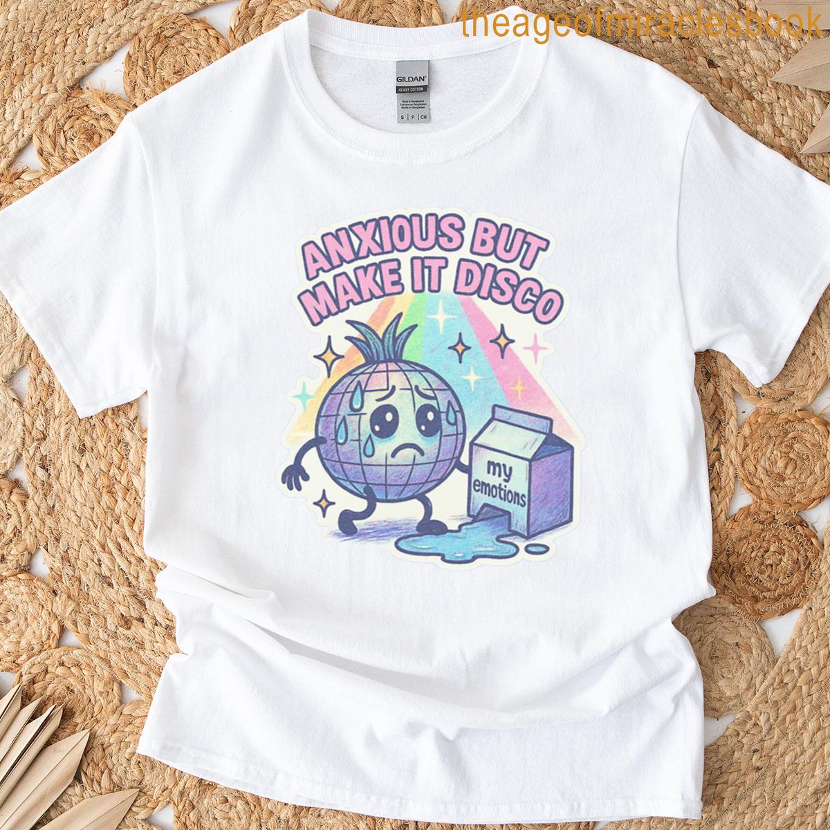 Anxious But Make It Disco Sparkle Panic Sticker T-shirt