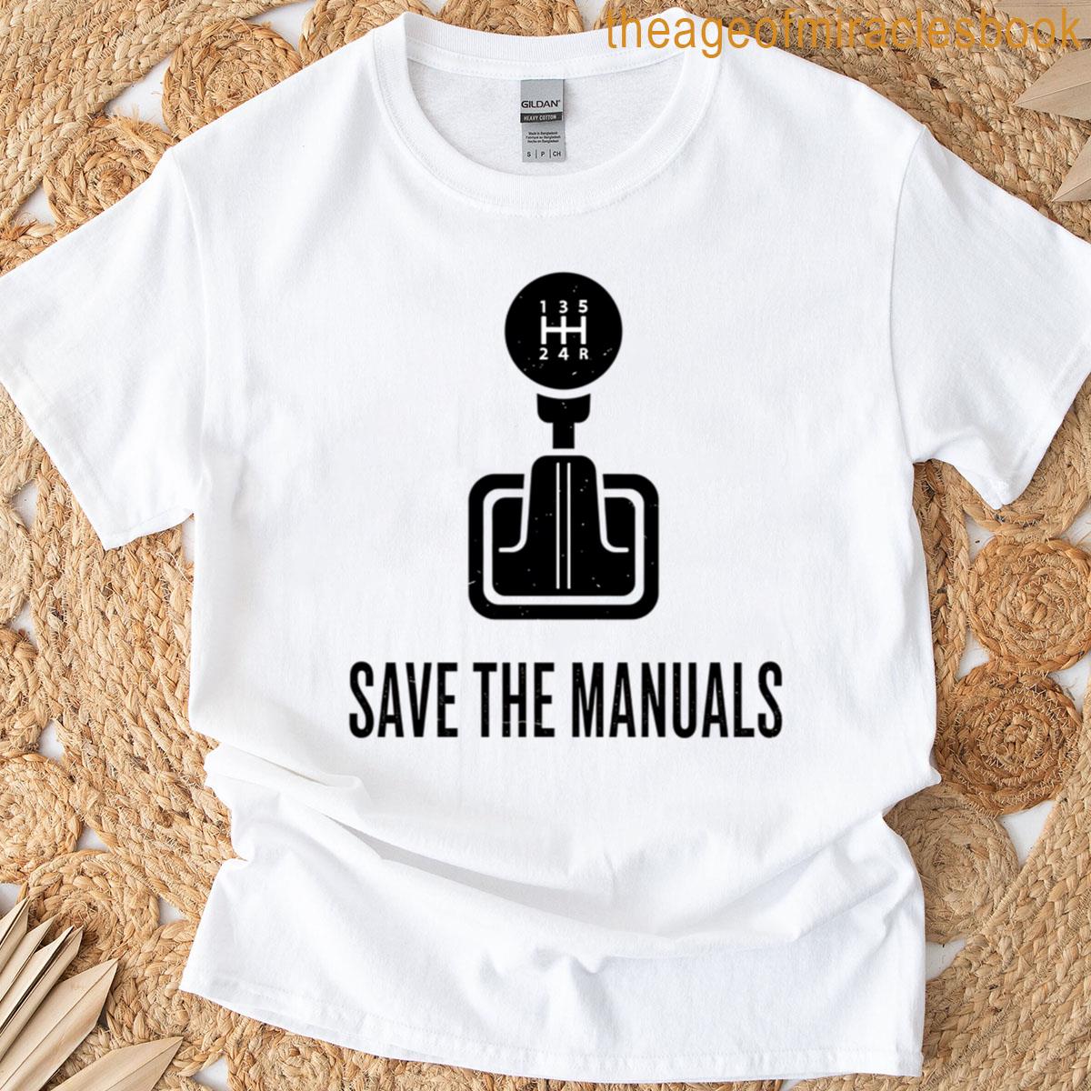 Bumper Manual – Save The Manuals T-shirt