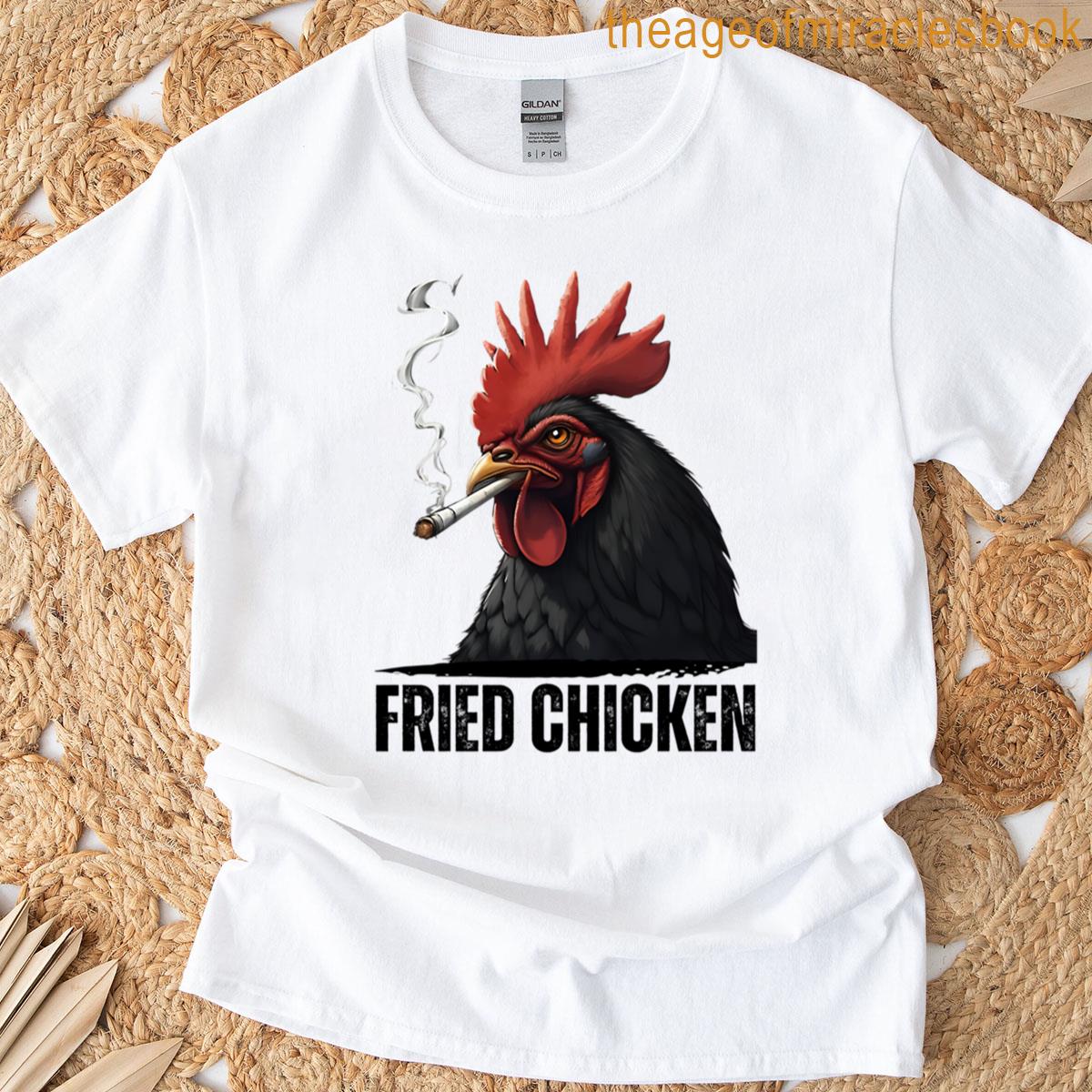 Fried Chicken 420 T-shirt