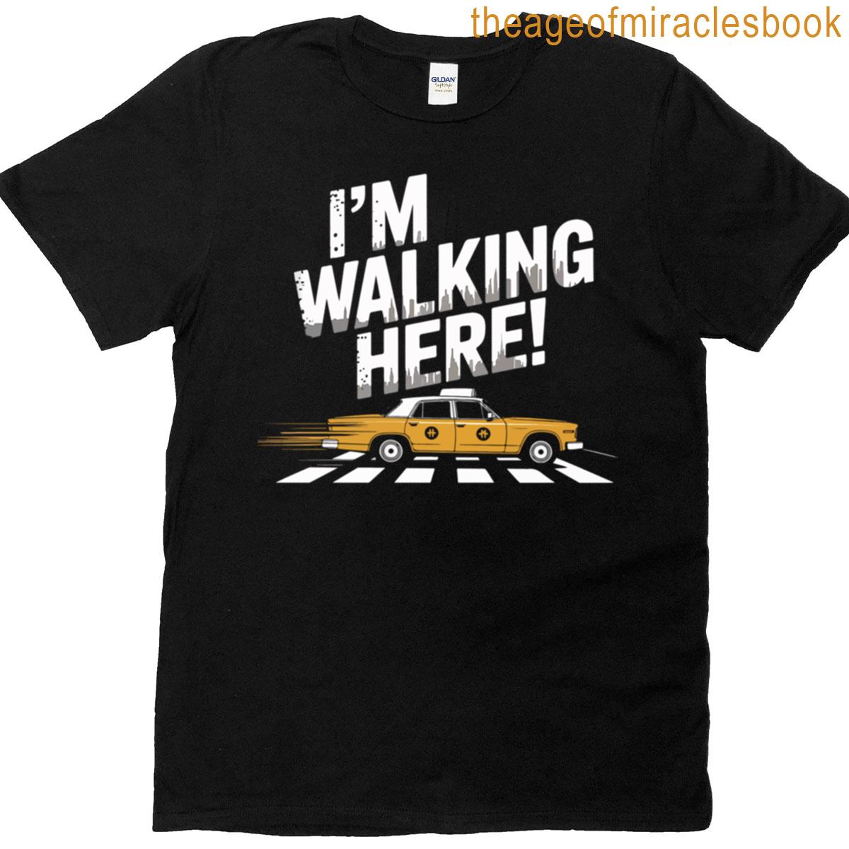 Midnight Cowboy Quote Im Walking Here T-shirt