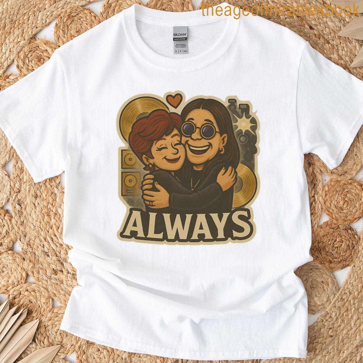 Sharon Ozzy Always T-shirt