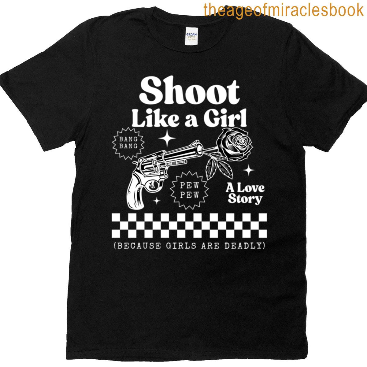 Shoot Like A Girl T-shirt