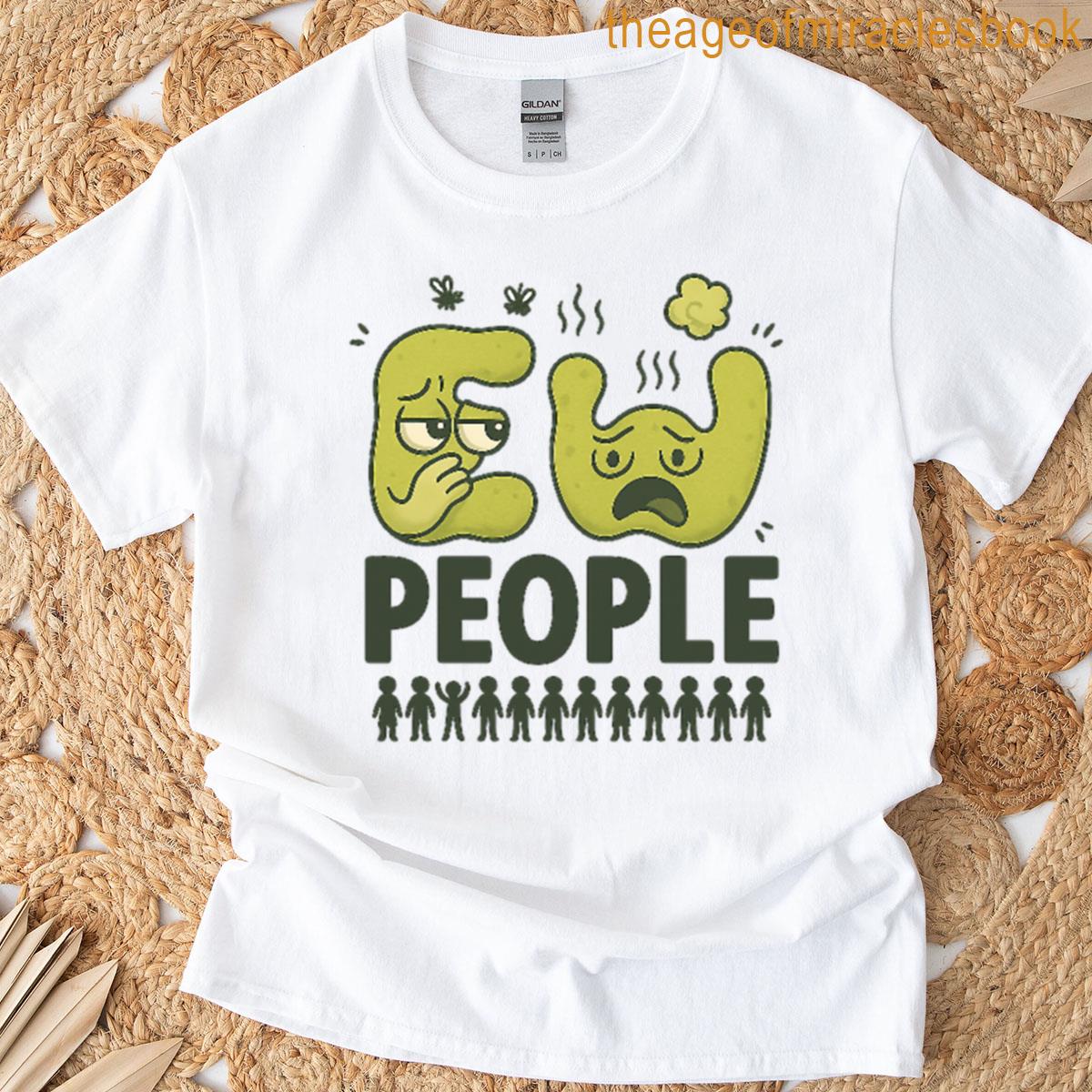 Eww People T-shirt