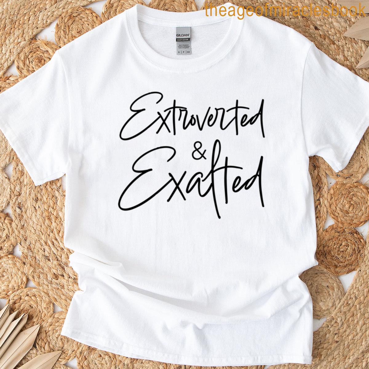 Extroverted And Exalted Oversized T-shirt