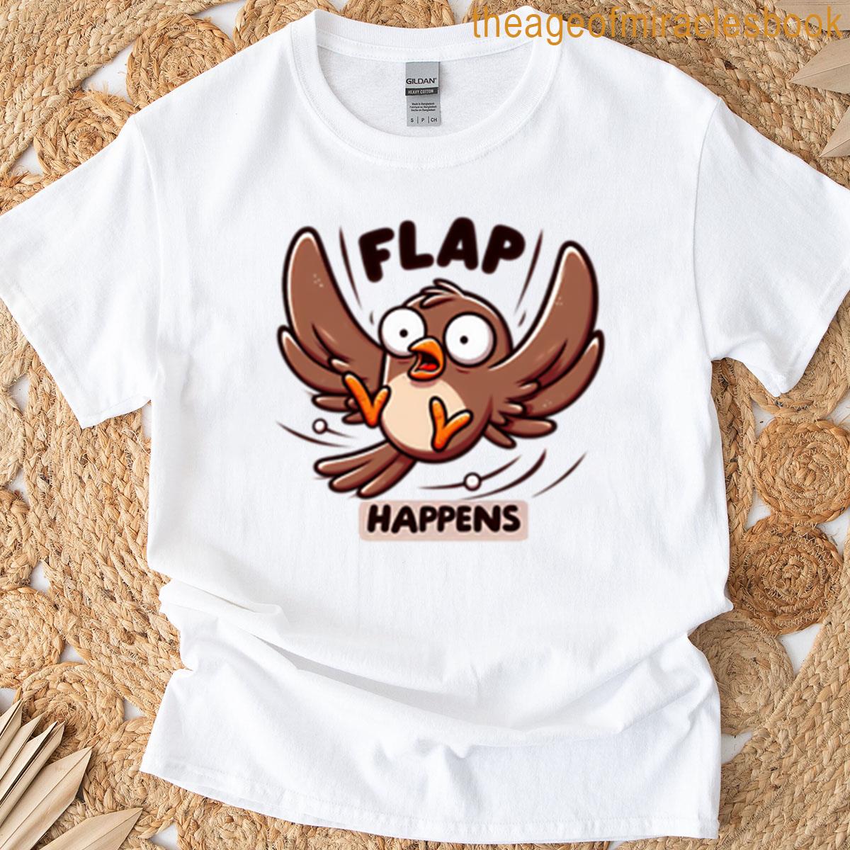 Flap Happens Funny Bird Premium T-shirt