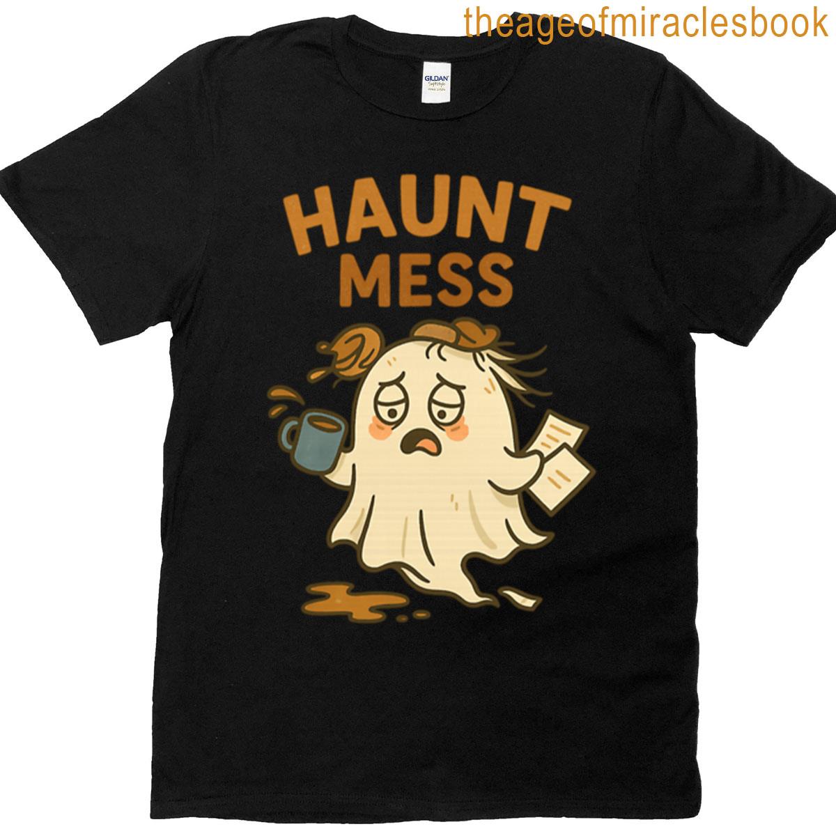 Haunt Mess T-shirt