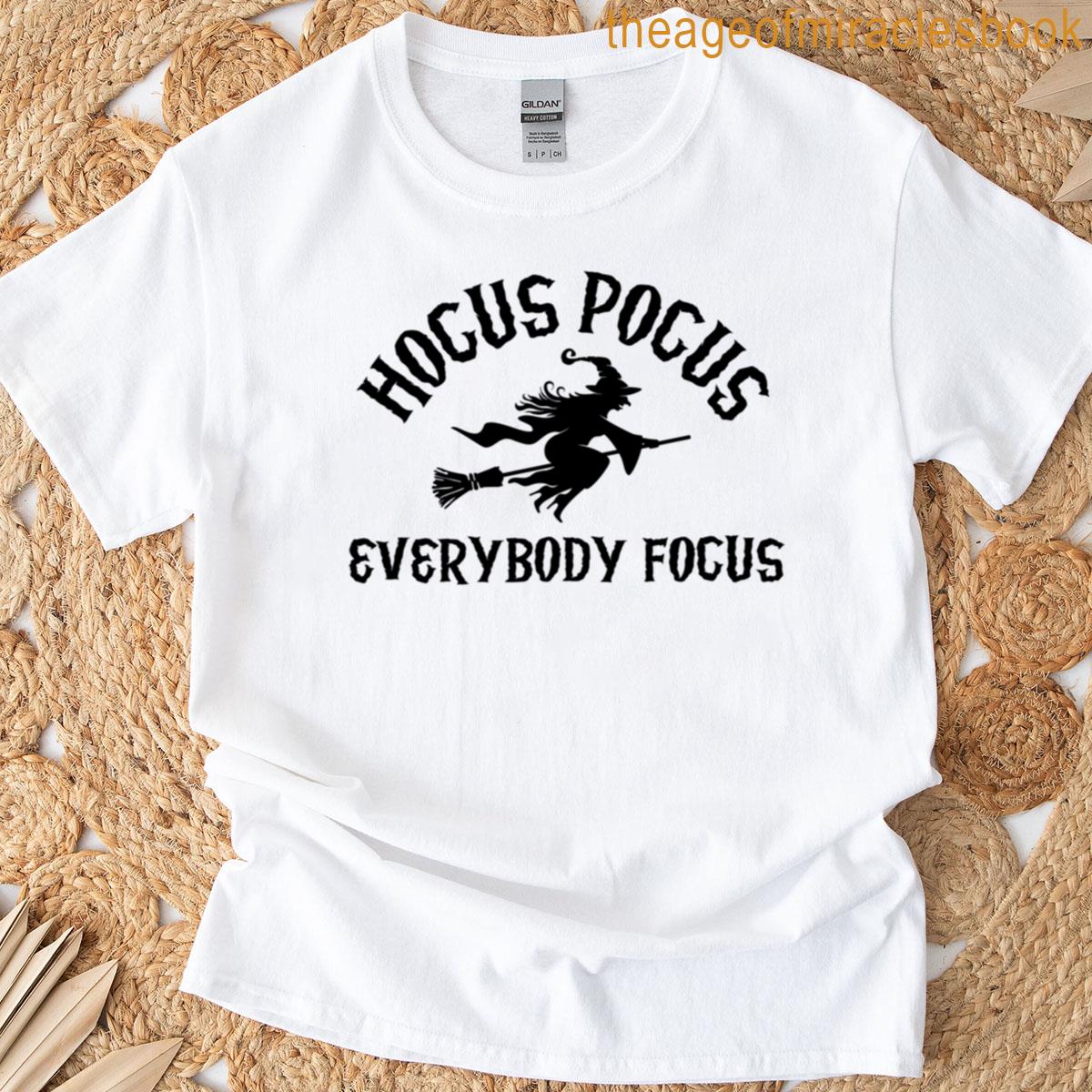 Hocus Pocus Everybody Focus T-shirt
