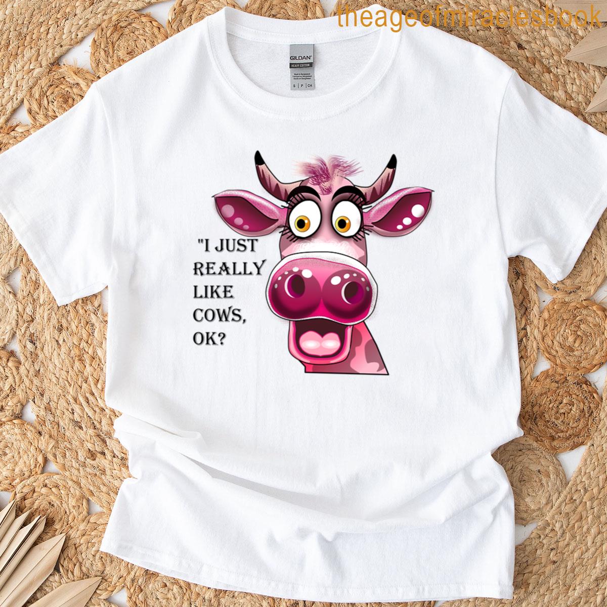 I Just Really Like Cows Ok Oversized T-shirt