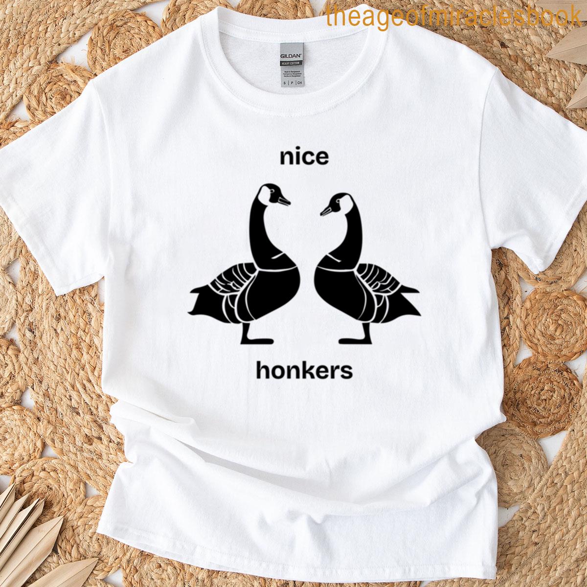 Nice Honkers T-shirt