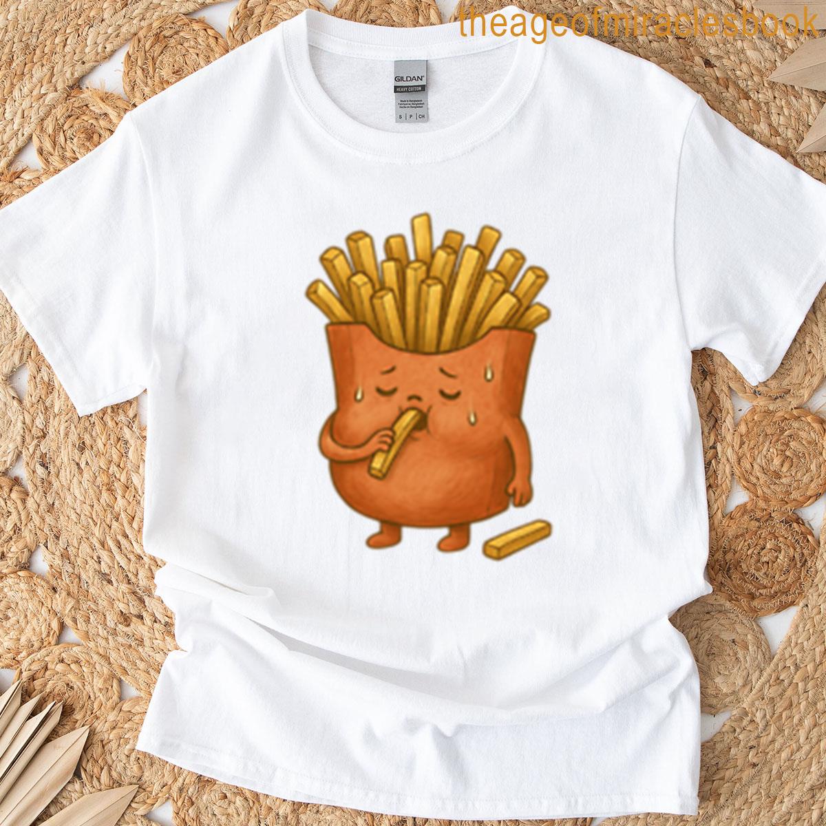 Stuffed With Fries T-shirt