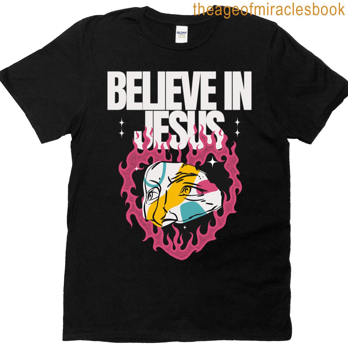 Believe In Jesus Premium T-shirt