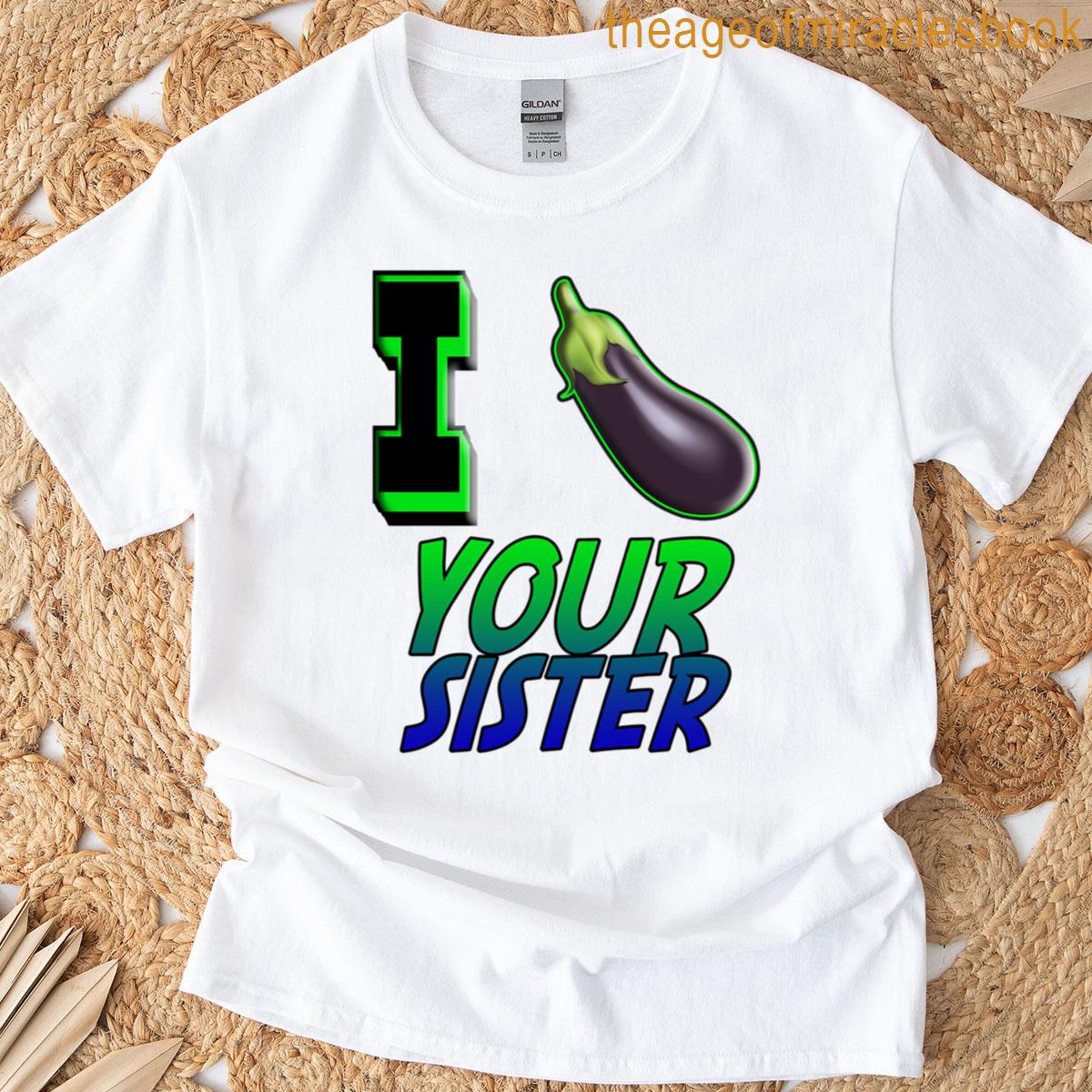 Fuctup Eggplant Sister T-shirt