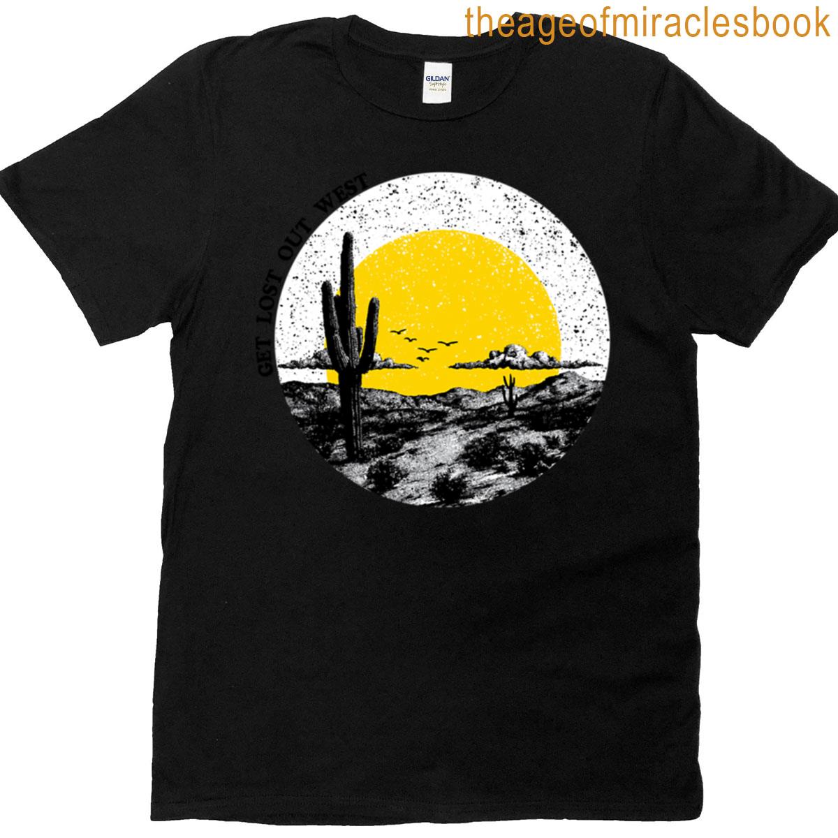 Get Lost Out West T-shirt