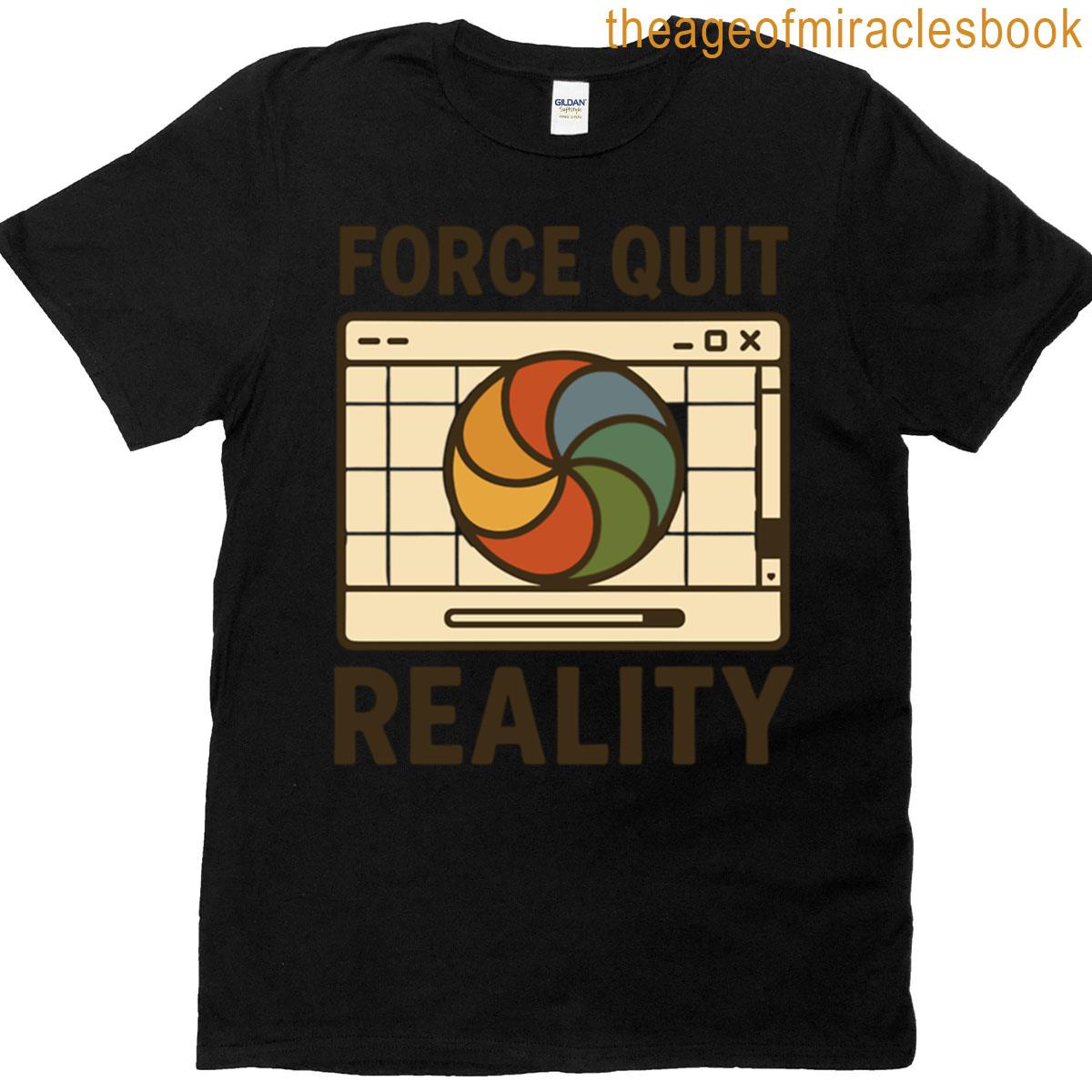 Quirky Force Quit Reality Graphic Tee For Tech Lovers Oversized T-shirt