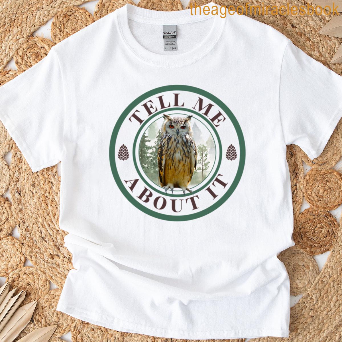 Tell Me Owl About It Oversized T-shirt