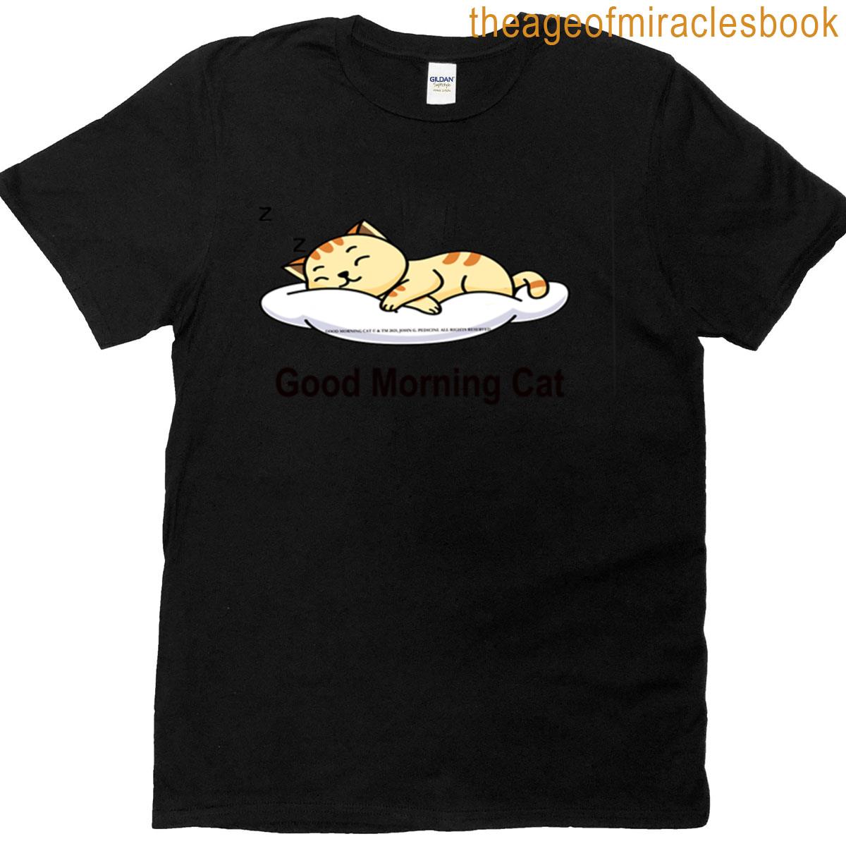 Good Morning Cat T-shirt
