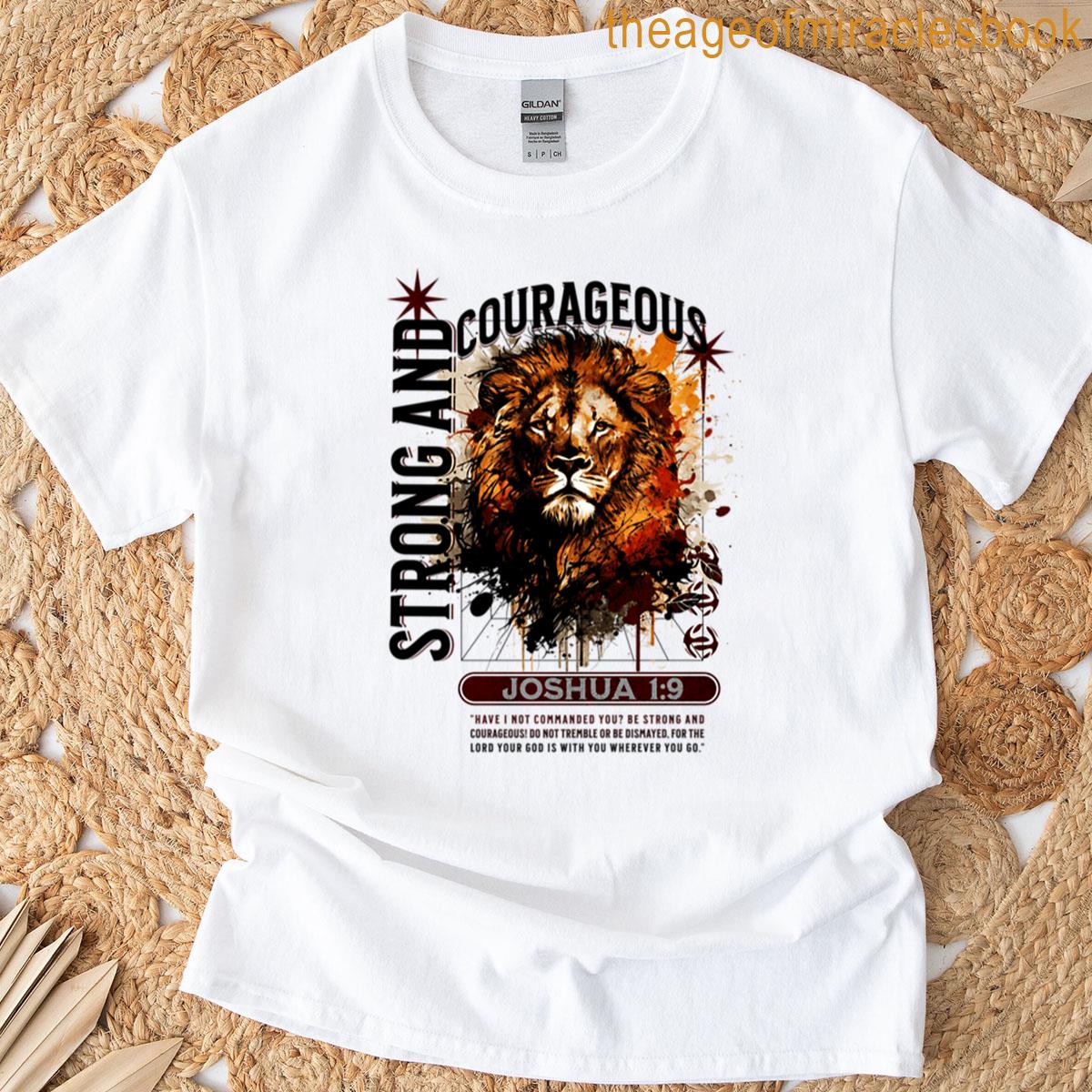 Strong And Courageous Joshua 19 T-shirt