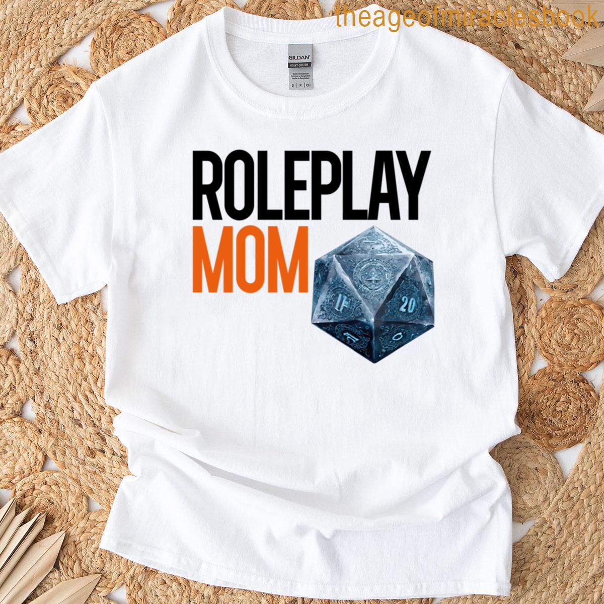 Text Series – Roleplay Mom T-shirt