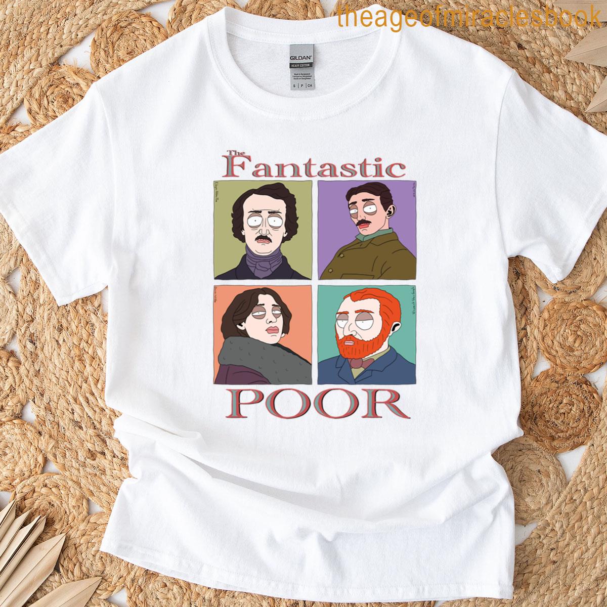 The Fantastic Poor T-shirt
