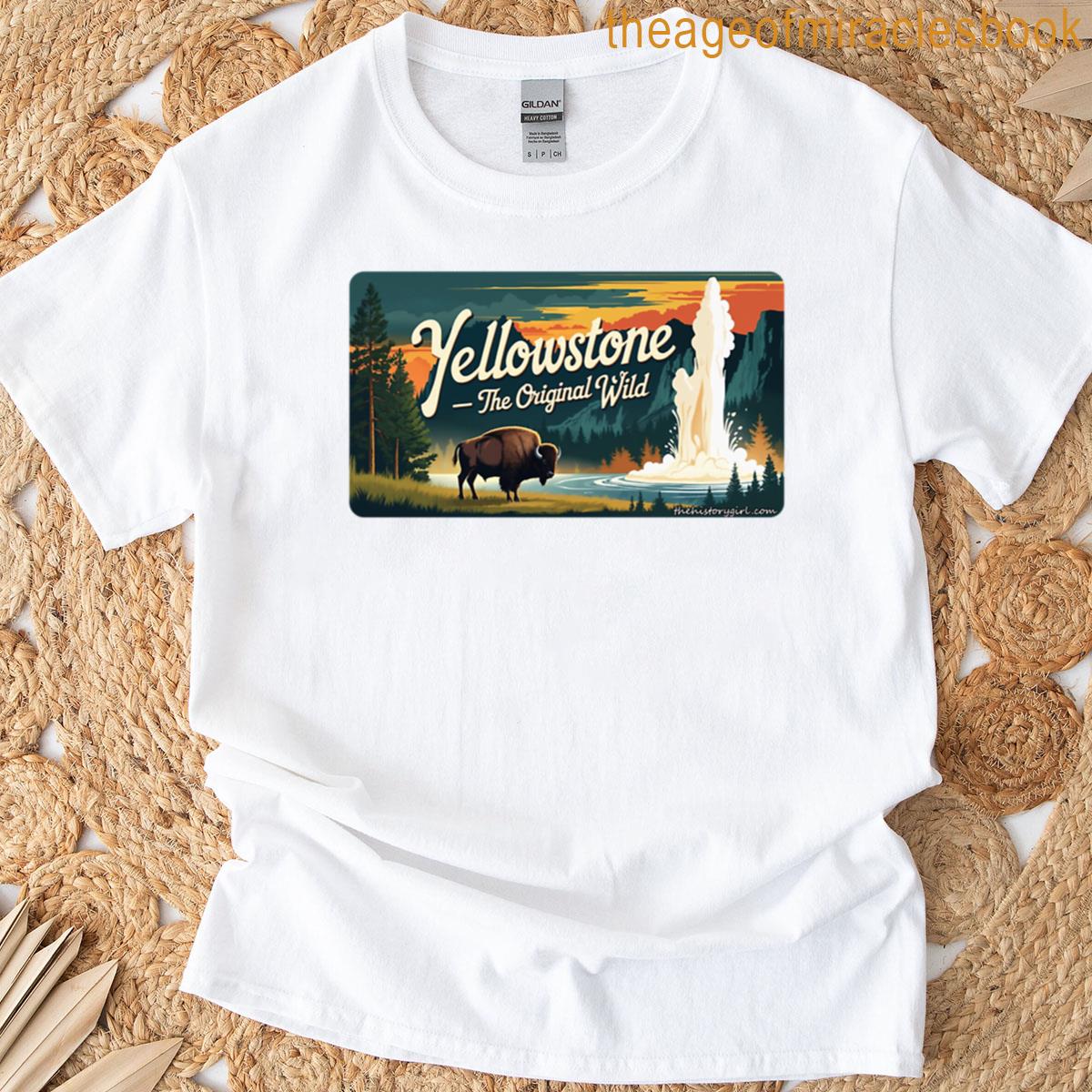 Yellowstone The Original Wild T-shirt