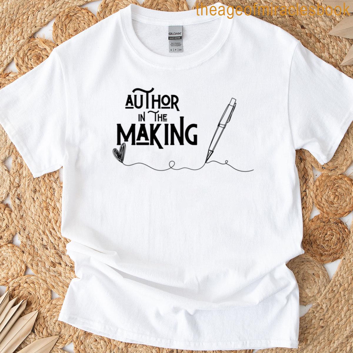 Author In The Making T-shirt