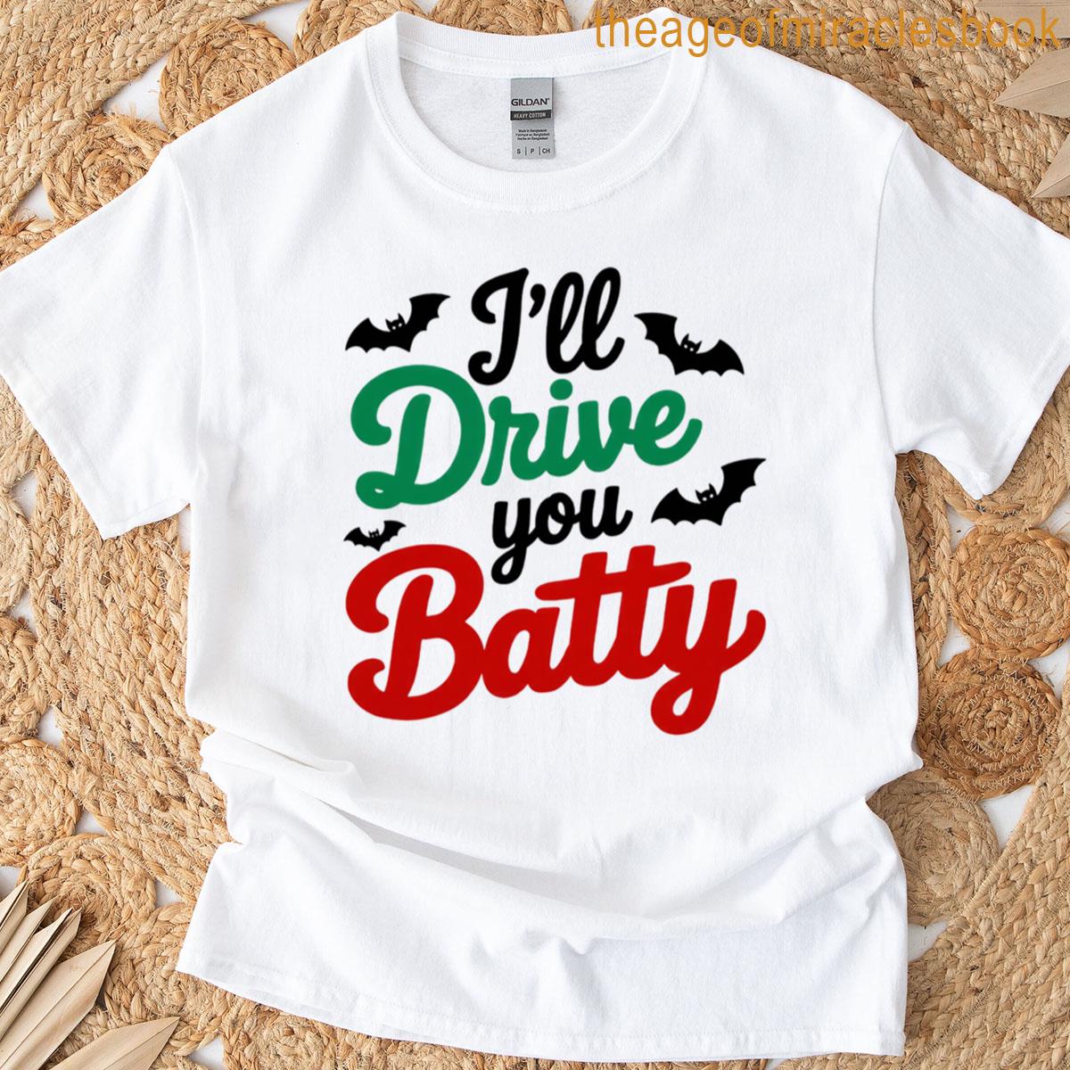 Ill Drive You Batty Oversized T-shirt