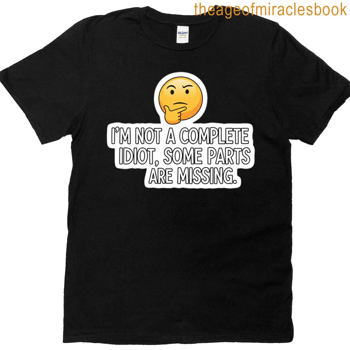 Not A Complete Idiot Funny Sticker Oversized T-shirt