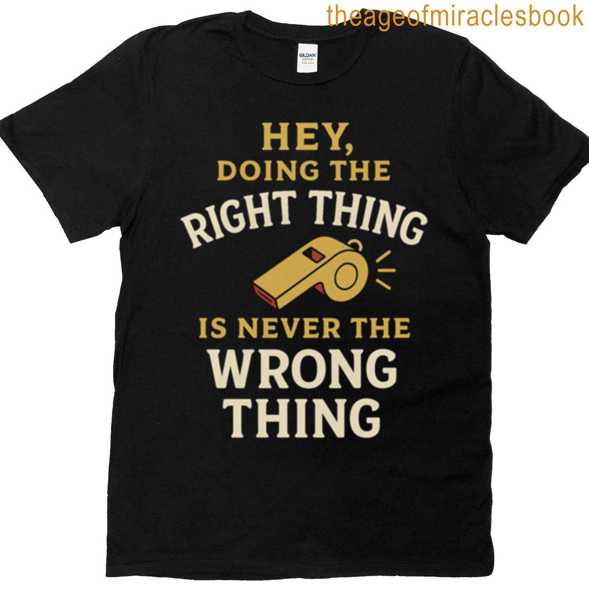 Doing The Right Thing T-shirt