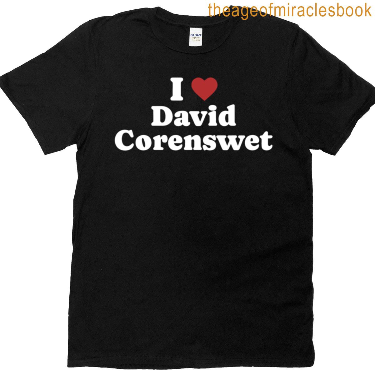 I Love David Corenswet 2 T-shirt