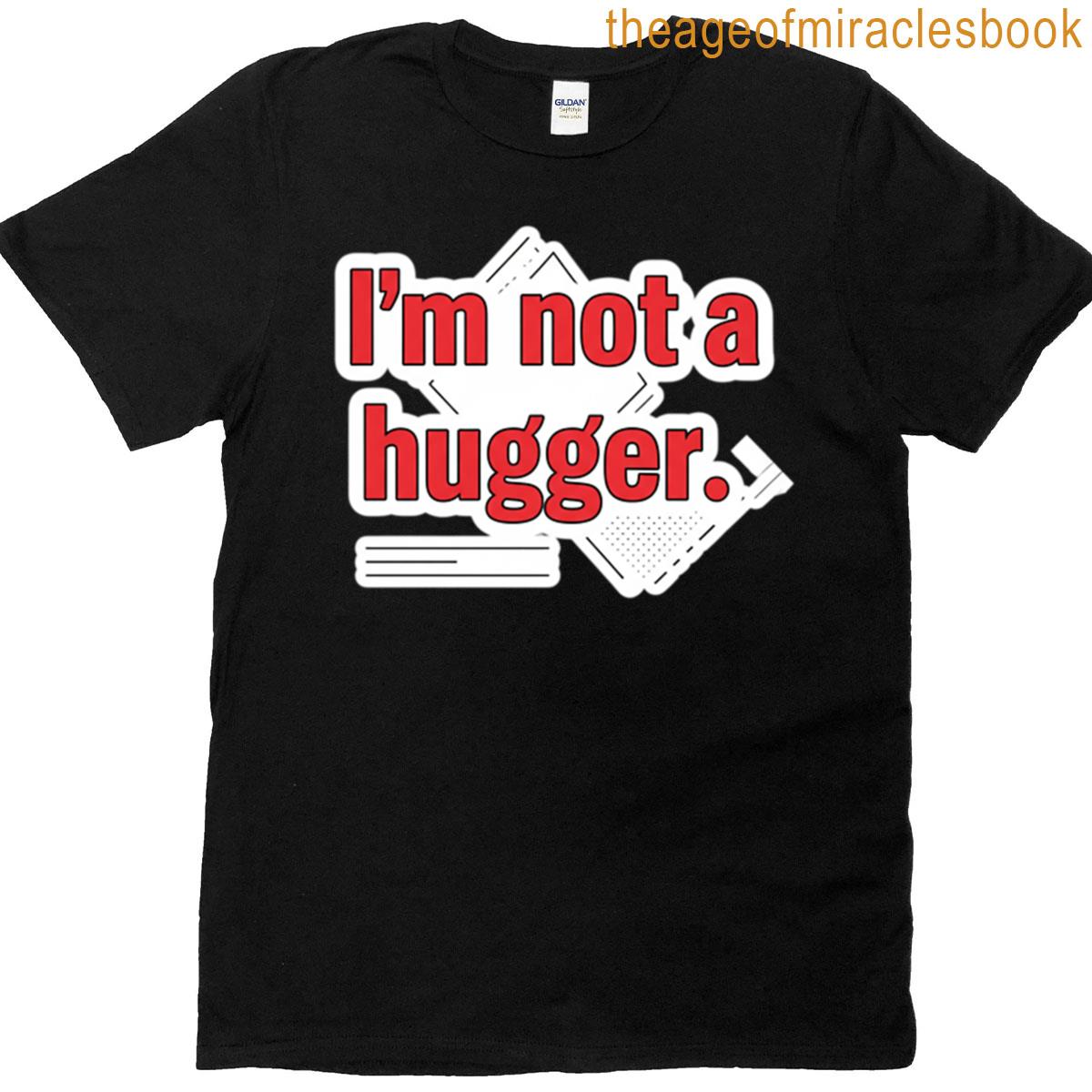 Im Not A Hugger Sticker Oversized T-shirt