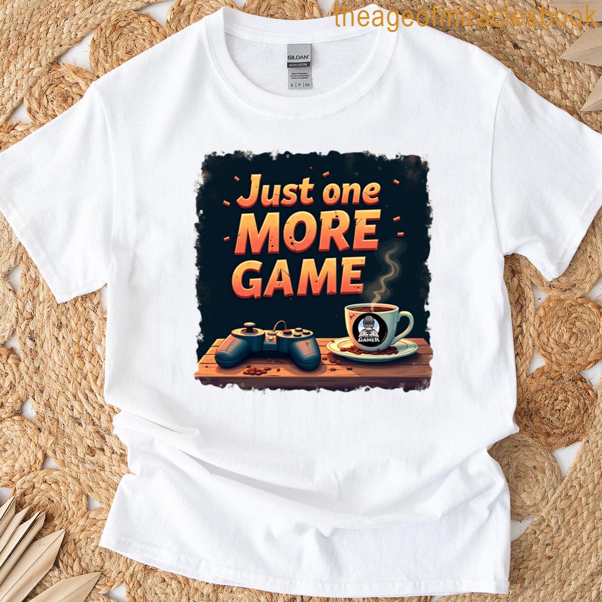 Just One More Game – Coffee Controller Gamer Design T-shirt