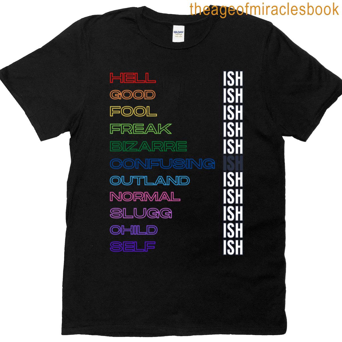 Kinda Everything Ish Identity Humor Tee Oversized T-shirt