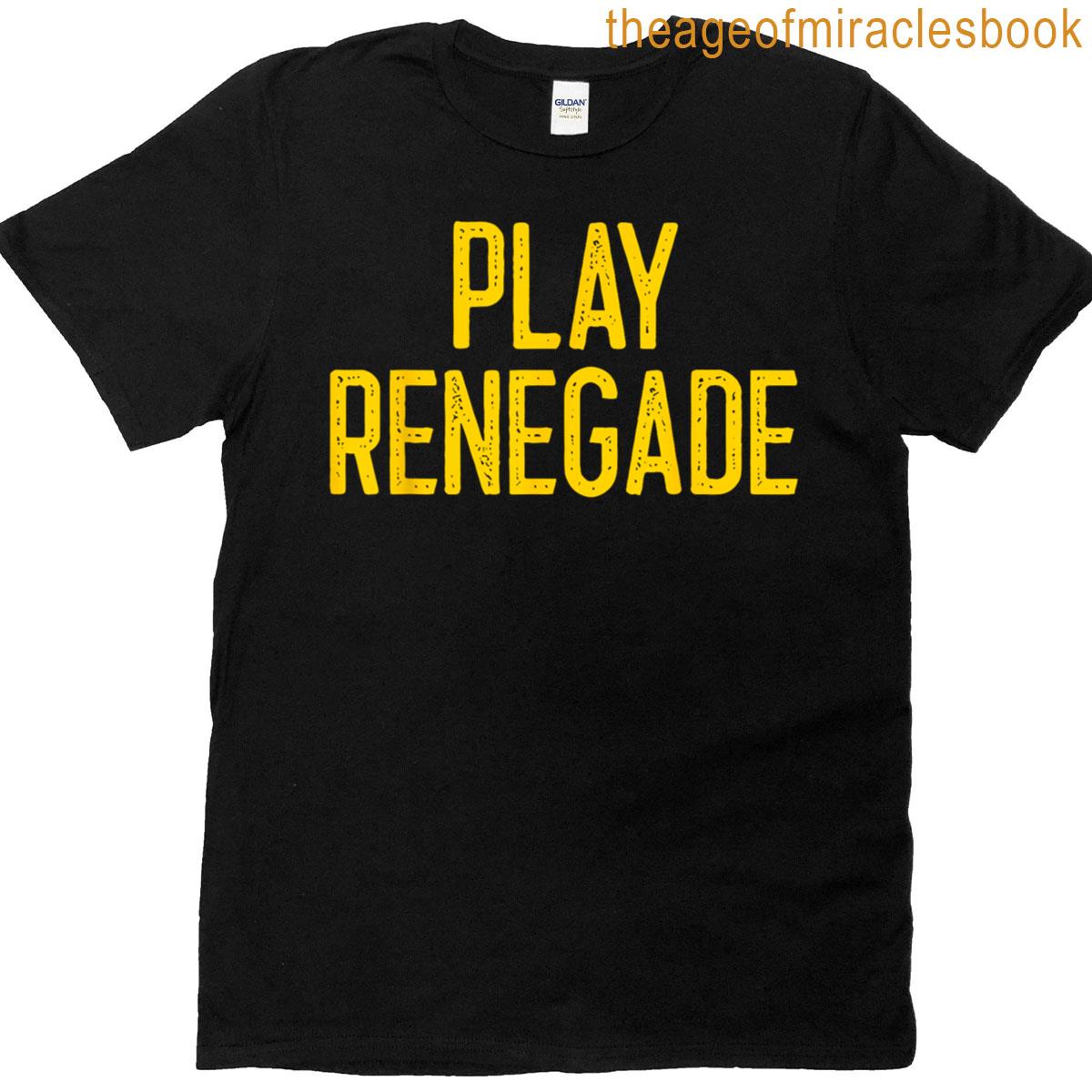 Play Renegade T-shirt