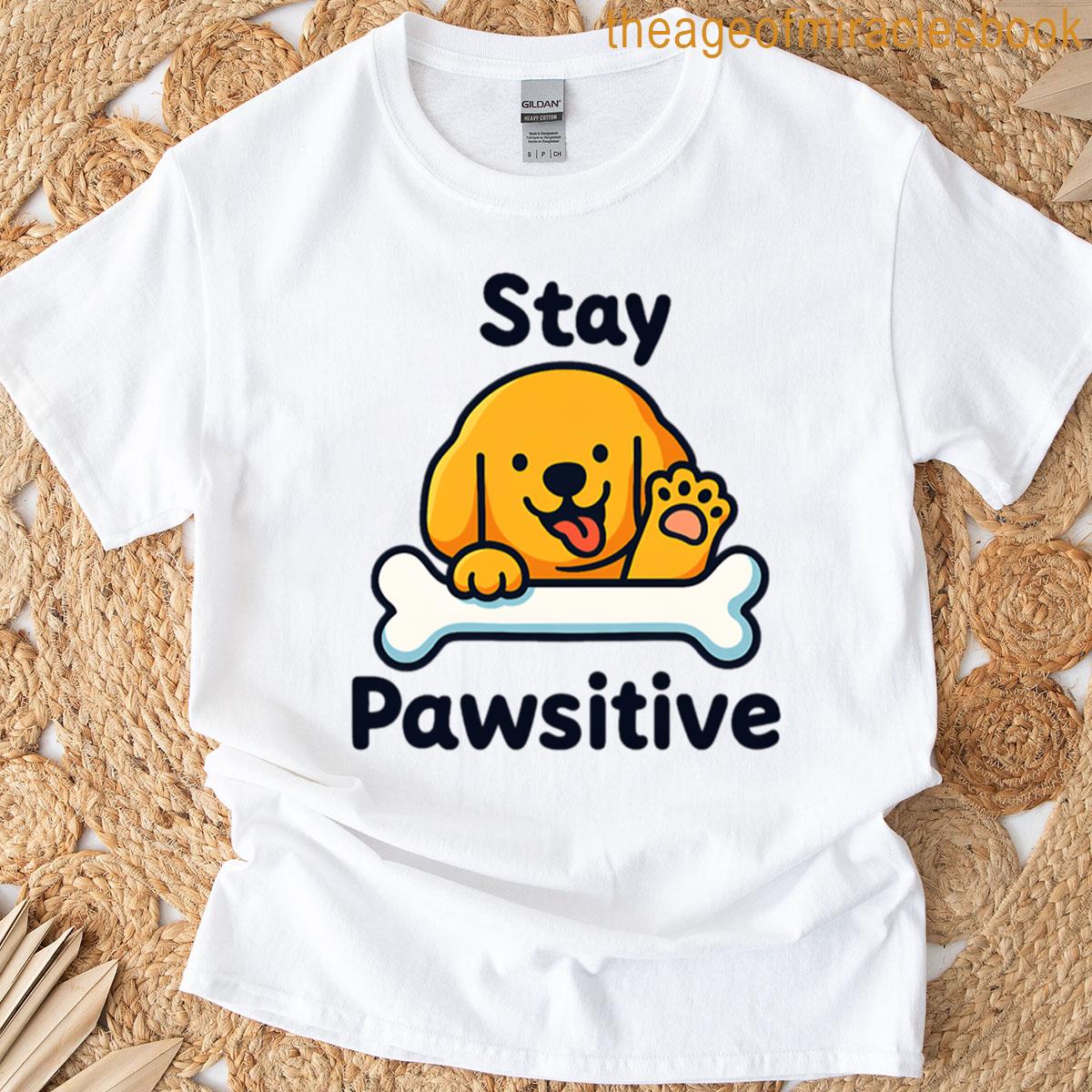 Positive Vibes Only Puppy With Bone T-shirt