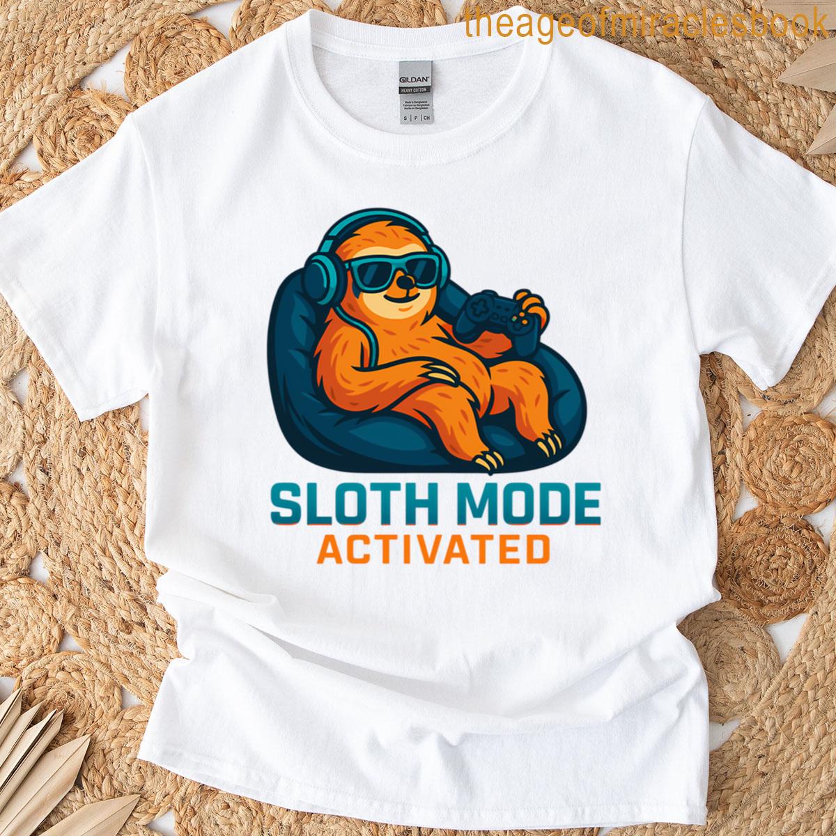 Sloth Mode Activated Gamer Sloth T-shirt