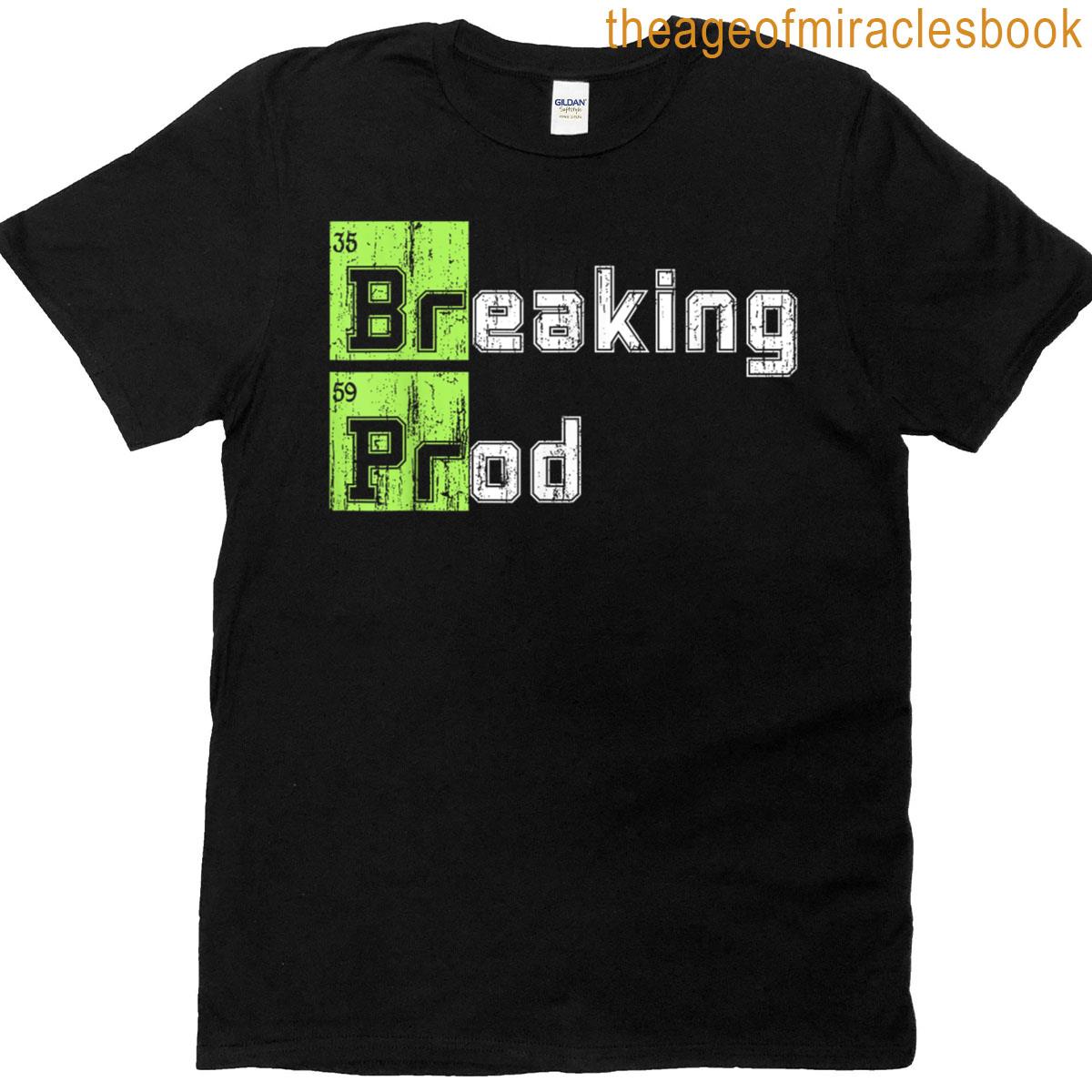 Breaking Prod Meme Funny T-shirt