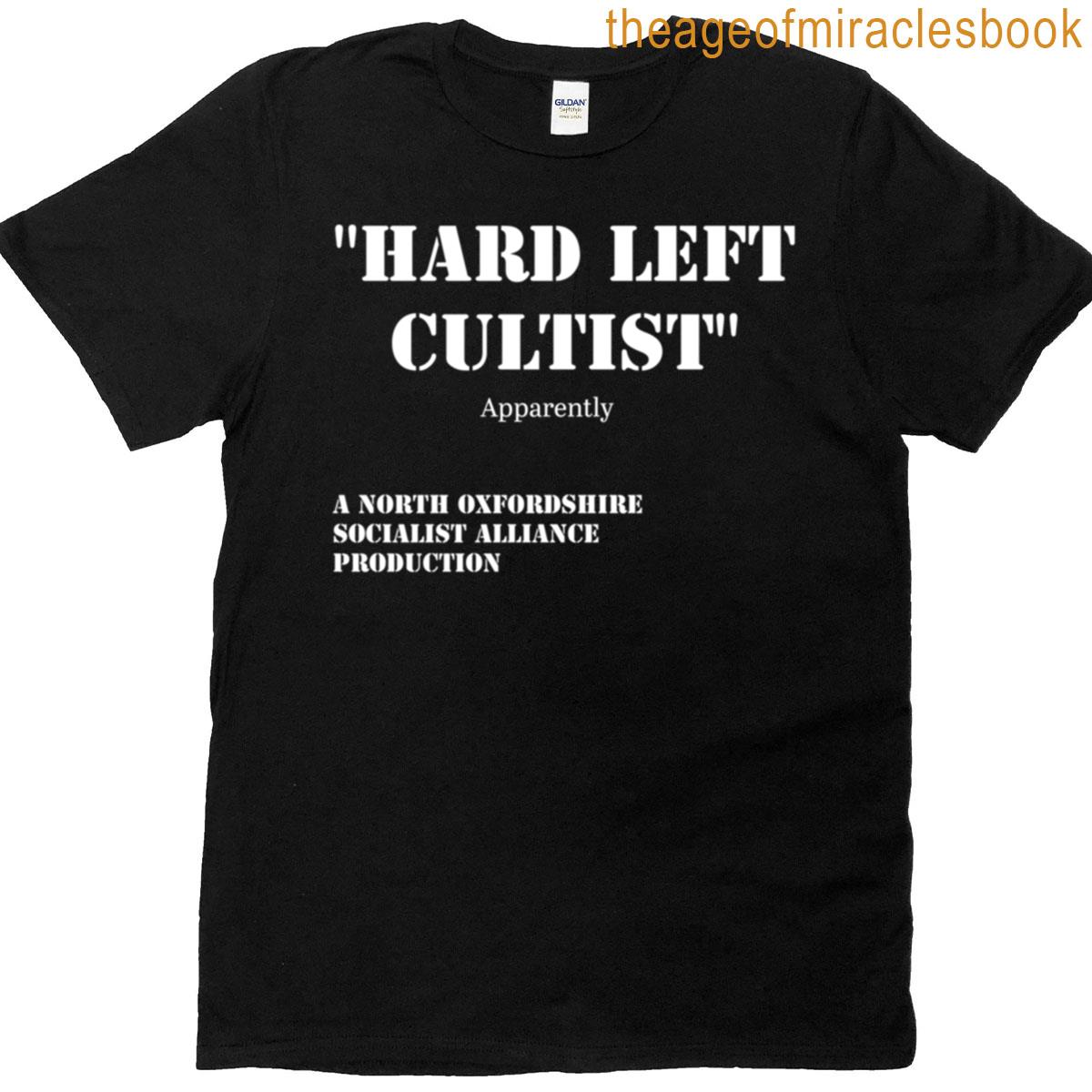 Hard Left Cultist Oversized T-shirt