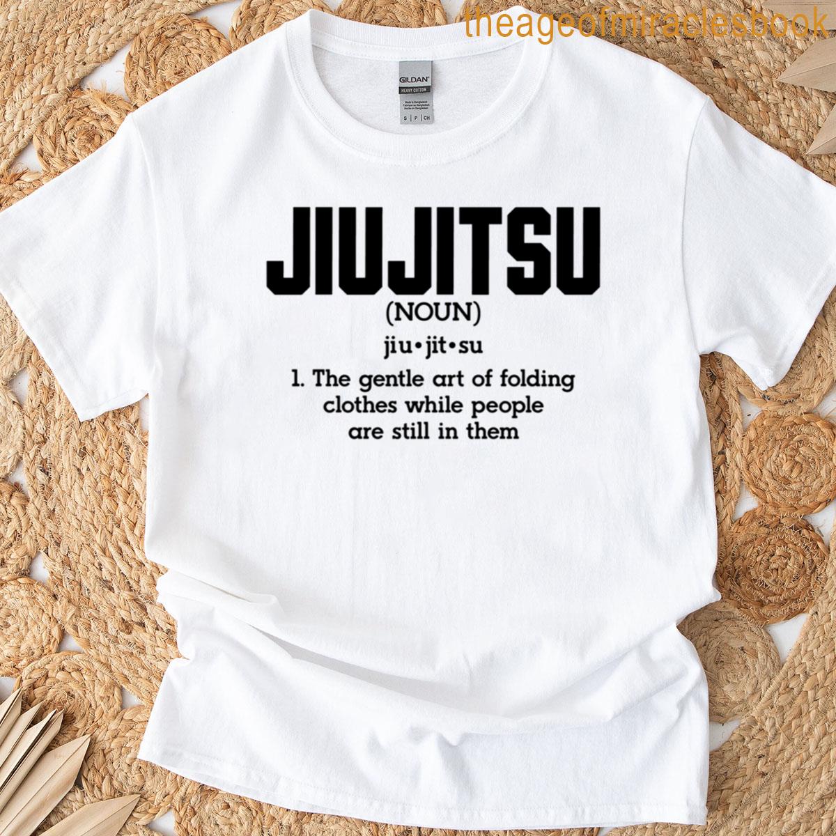 Jiu Jitsu Definition Humor T-shirt