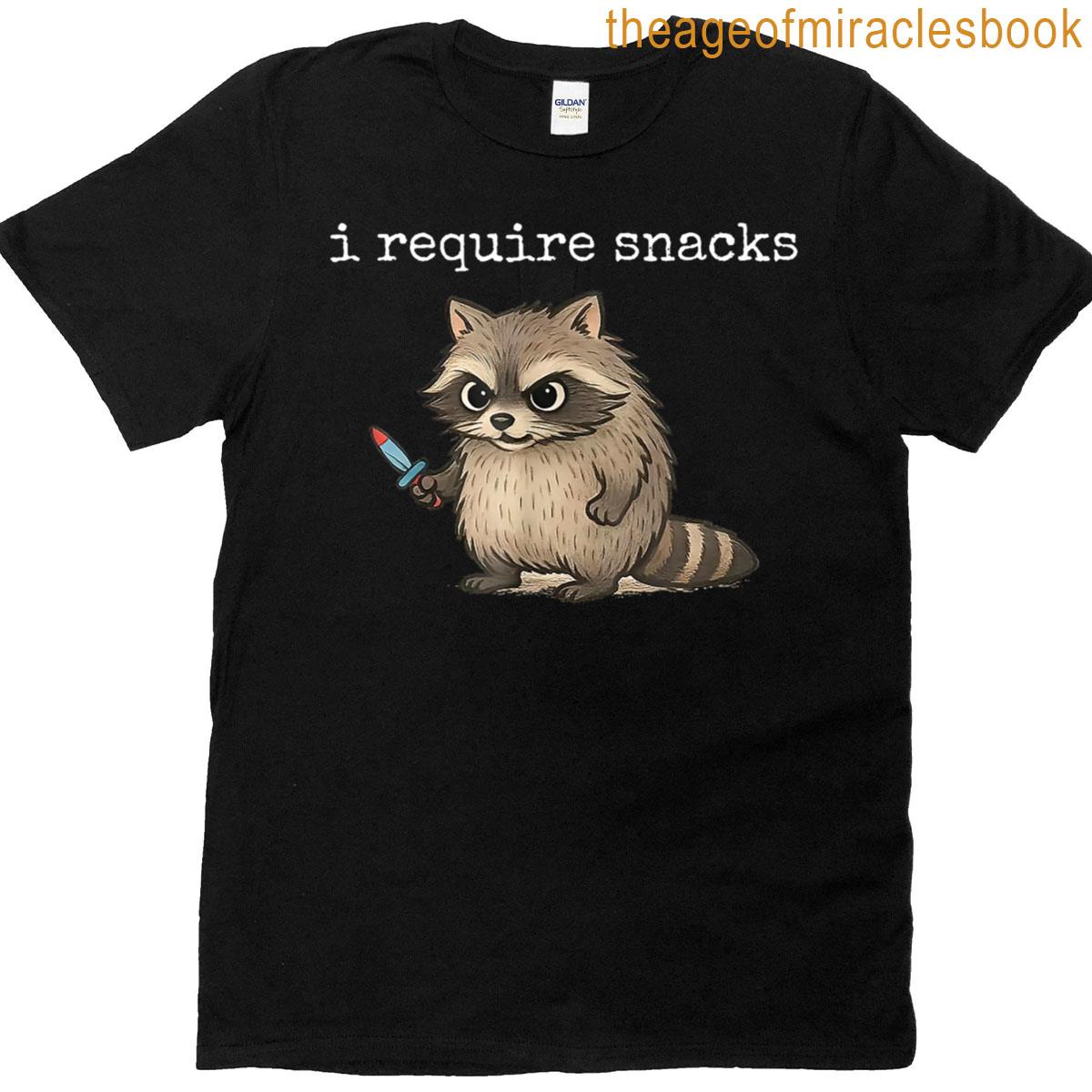 Raccoon I Require Snacks T-shirt