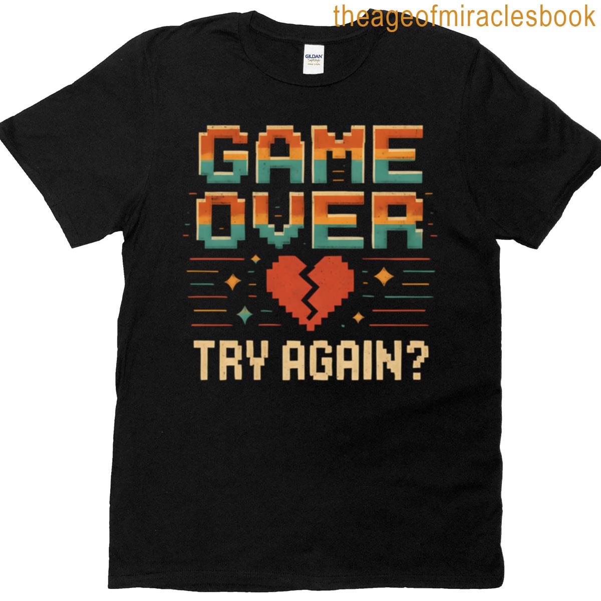 Retro Pixel Art Heartbreak Game Over Message T-shirt