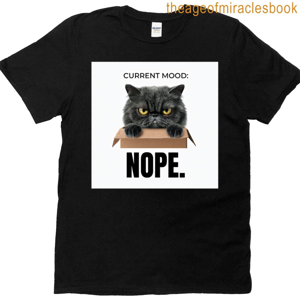 Current Mood Nope T-shirt