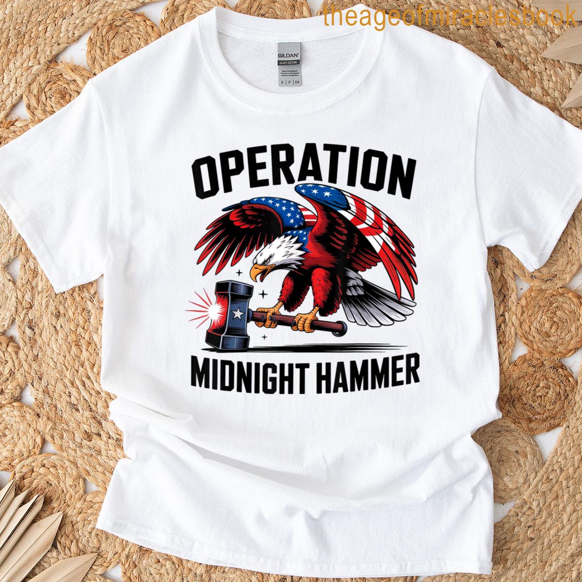 Operation Midnight Hammer Funny Operation Midnight Hammer T-shirt