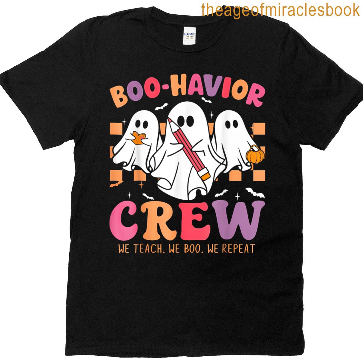 Boo-havior Crew Ghost Teachers For Halloween Class T-shirt