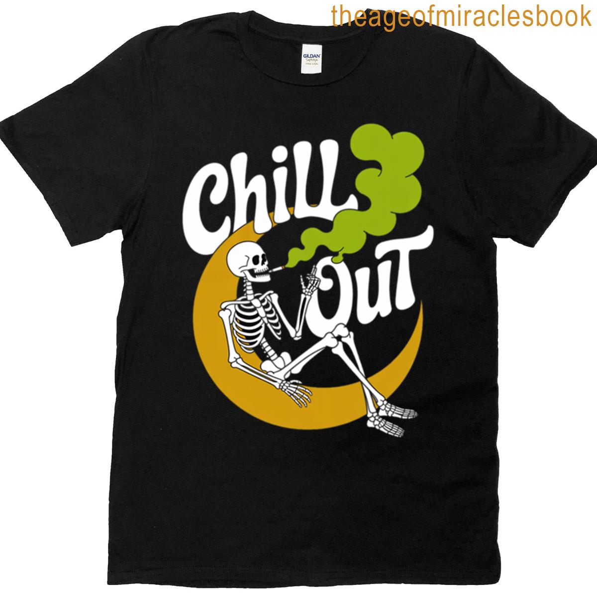 Chill Out Skull Relaxed Skeleton Vibes T-shirt