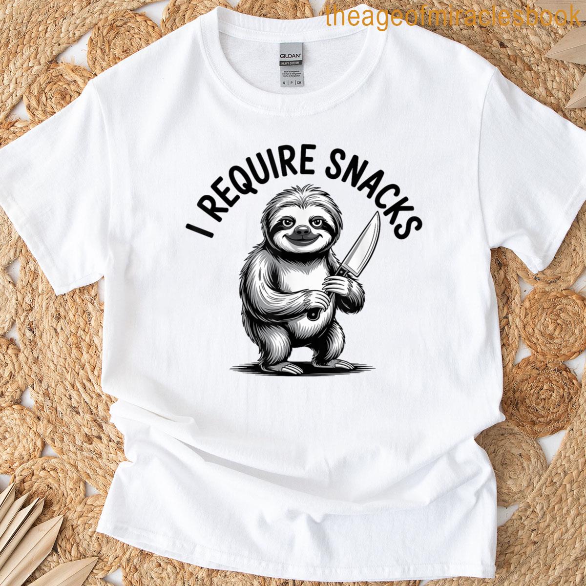 I Require Snacks Funny Sloth Meme Snacks Lovers T-shirt