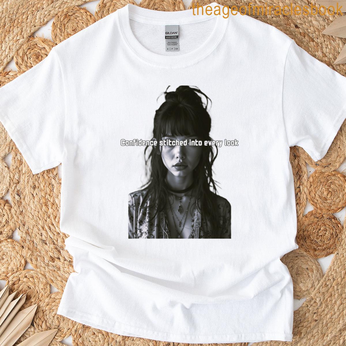 Confidence Stitched Into Every Look T-shirt